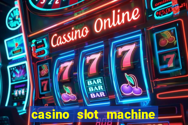 casino slot machine games for free