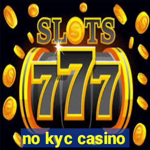 no kyc casino