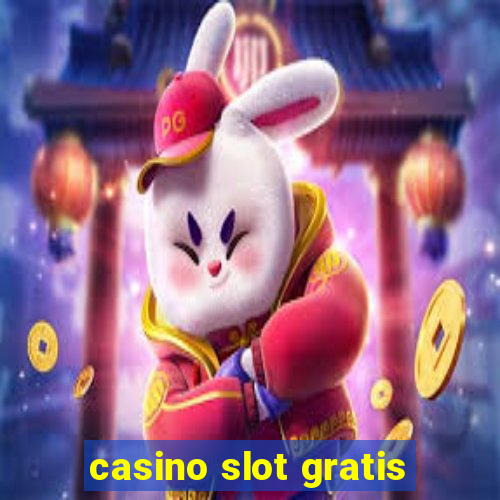 casino slot gratis