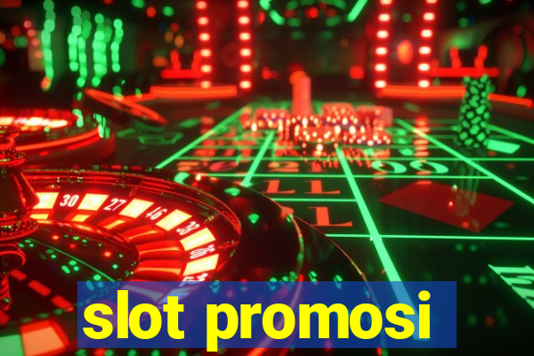 slot promosi