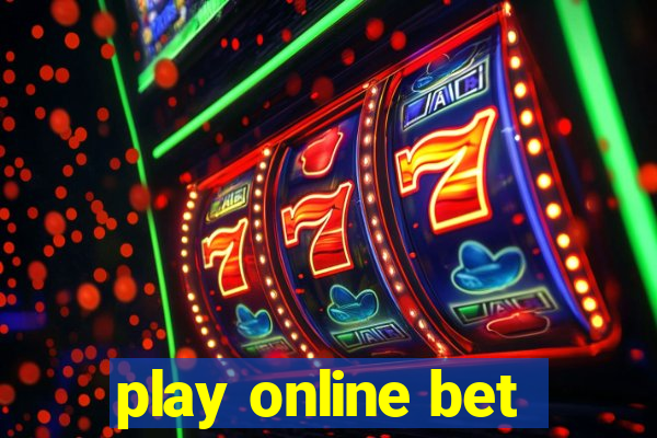 play online bet