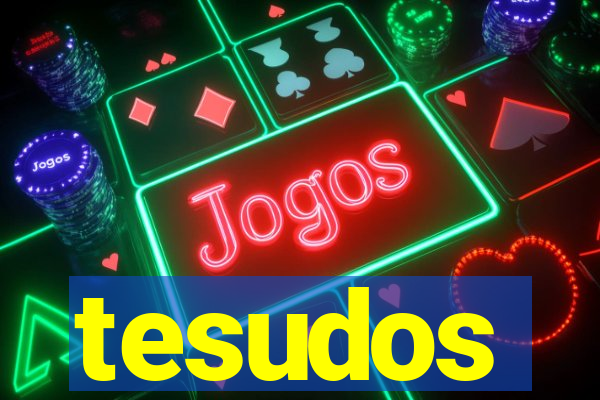 tesudos