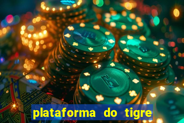 plataforma do tigre que paga