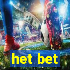 het bet