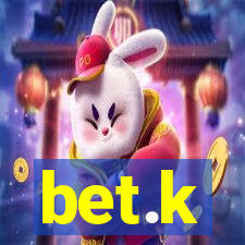 bet.k