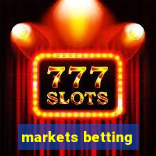 markets betting