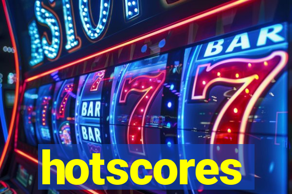 hotscores