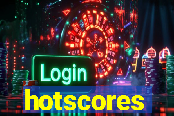 hotscores