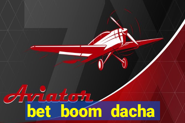 bet boom dacha dota 2