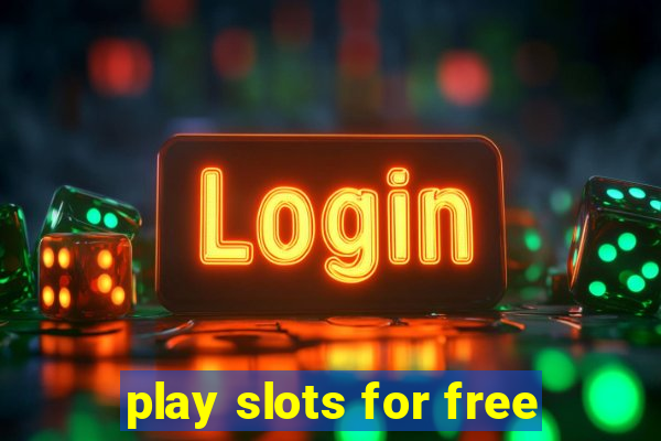 play slots for free