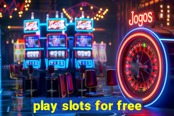 play slots for free