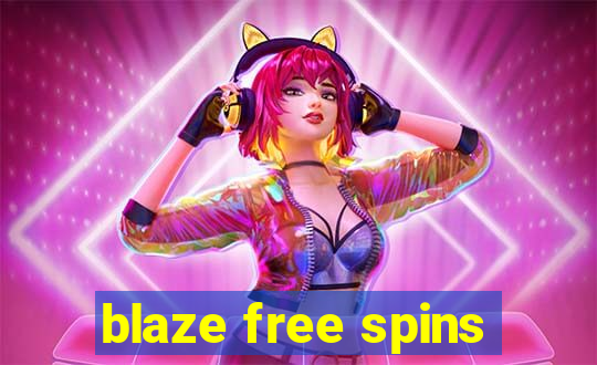 blaze free spins