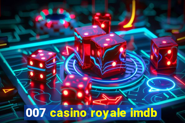 007 casino royale imdb