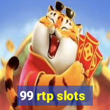 99 rtp slots