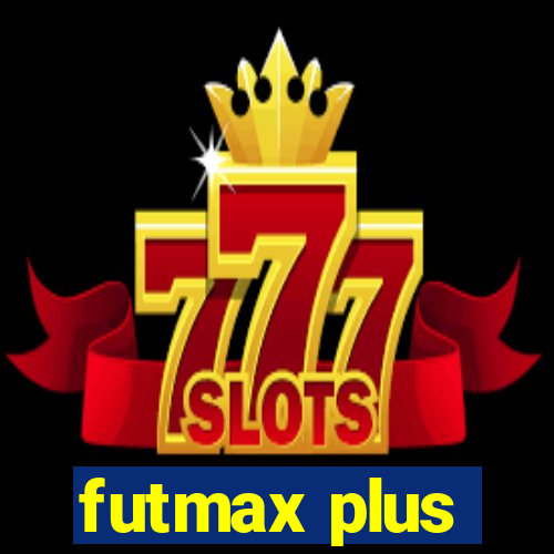 futmax plus