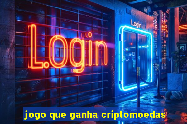 jogo que ganha criptomoedas