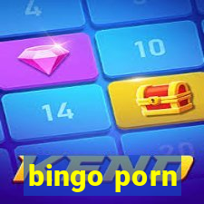 bingo porn