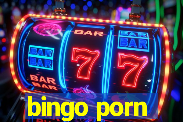 bingo porn