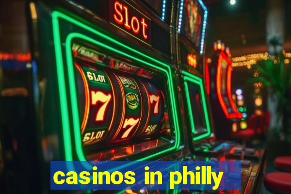 casinos in philly