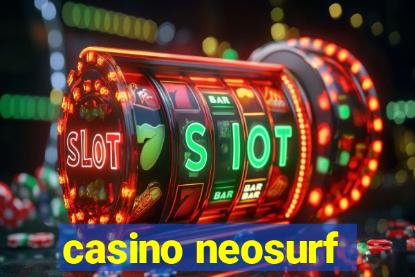 casino neosurf