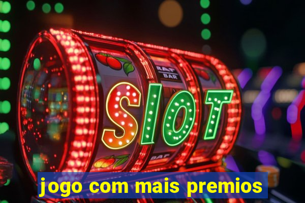 jogo com mais premios