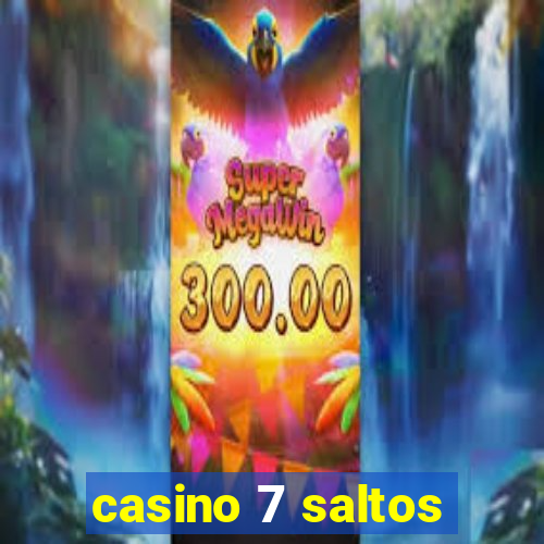 casino 7 saltos