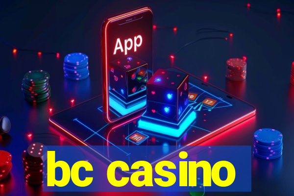 bc casino