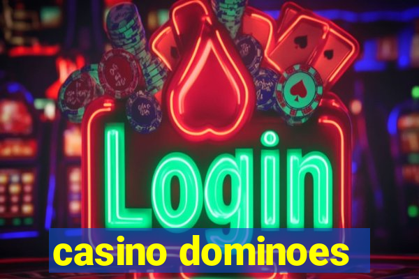 casino dominoes