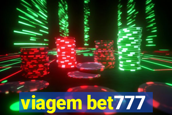 viagem bet777