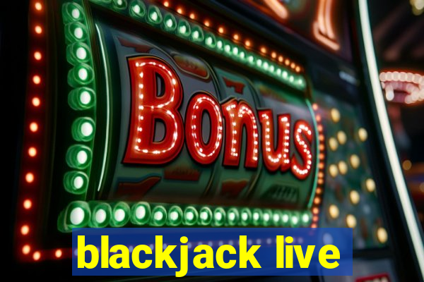 blackjack live