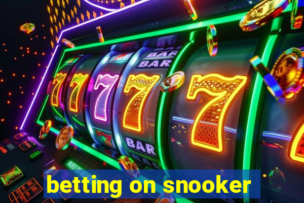 betting on snooker