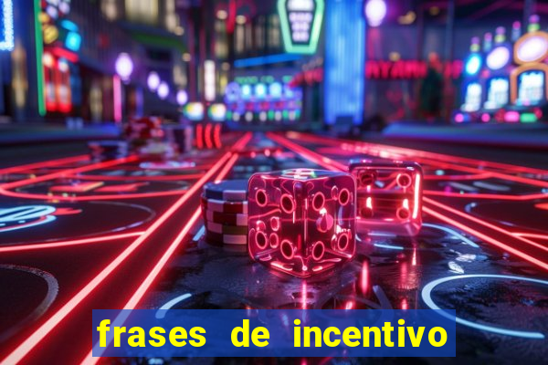 frases de incentivo ao esporte infantil