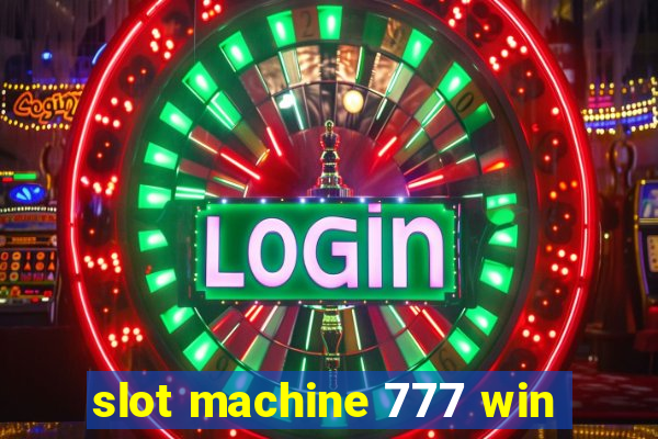 slot machine 777 win