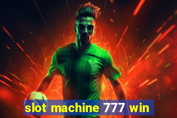 slot machine 777 win