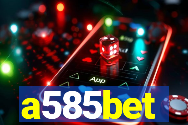 a585bet