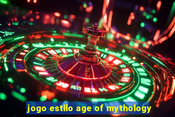 jogo estilo age of mythology