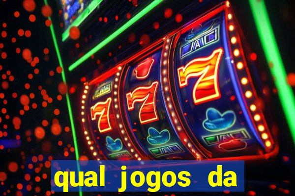 qual jogos da dinheiro de verdade