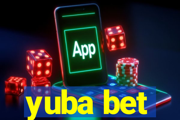 yuba bet