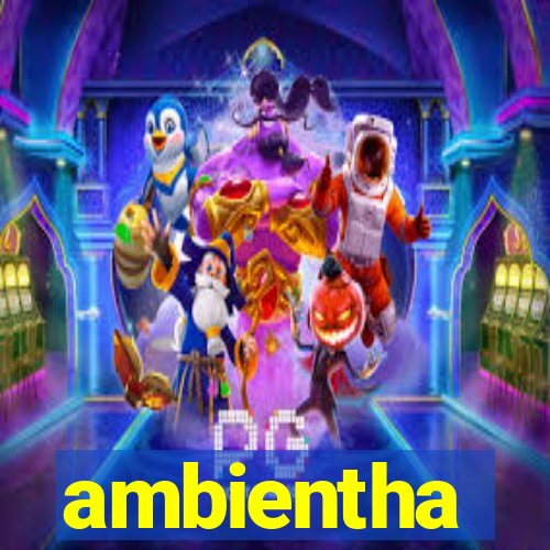 ambientha