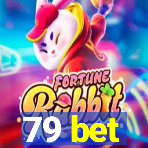 79 bet