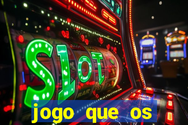 jogo que os famosos estao jogando para ganhar dinheiro