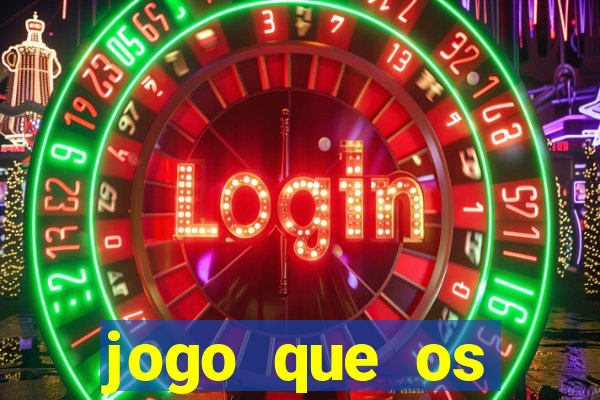 jogo que os famosos estao jogando para ganhar dinheiro