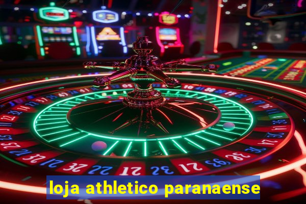 loja athletico paranaense