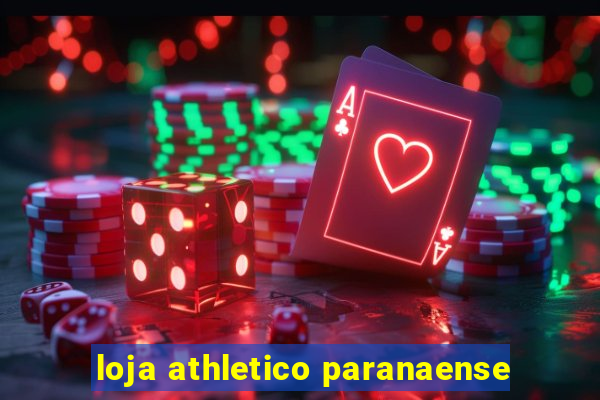 loja athletico paranaense