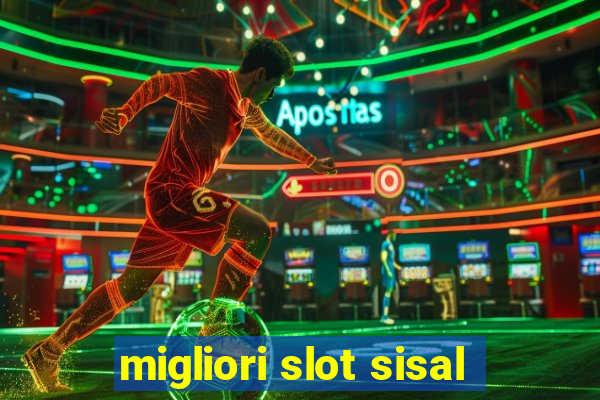 migliori slot sisal