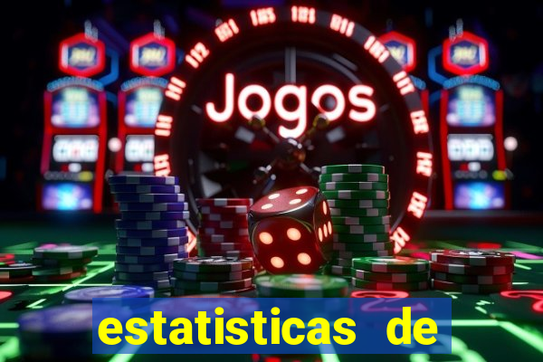 estatisticas de jogos para apostas