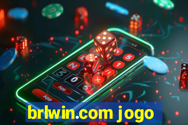 brlwin.com jogo