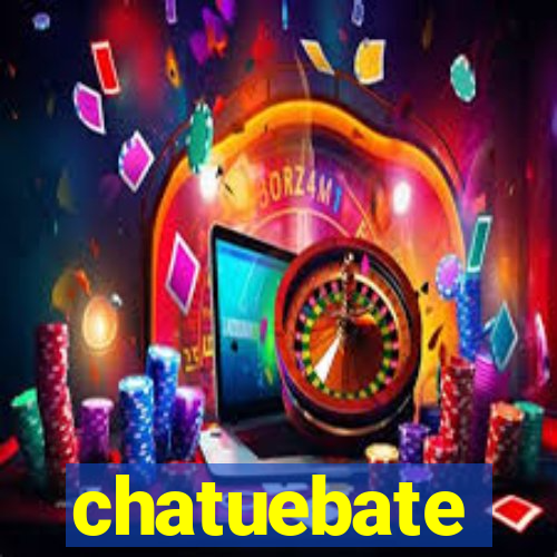 chatuebate