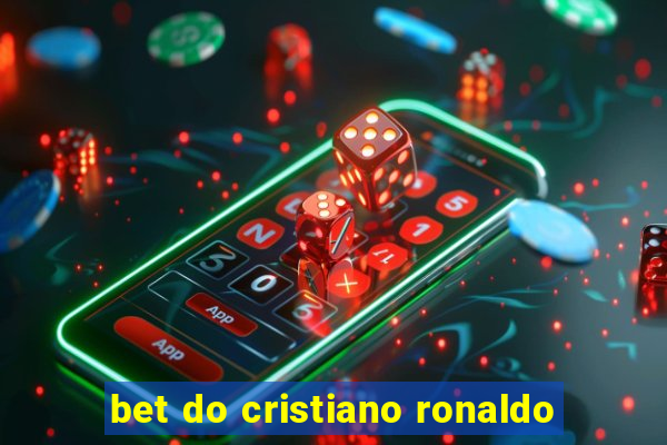 bet do cristiano ronaldo