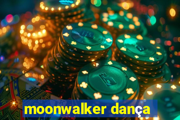 moonwalker dança